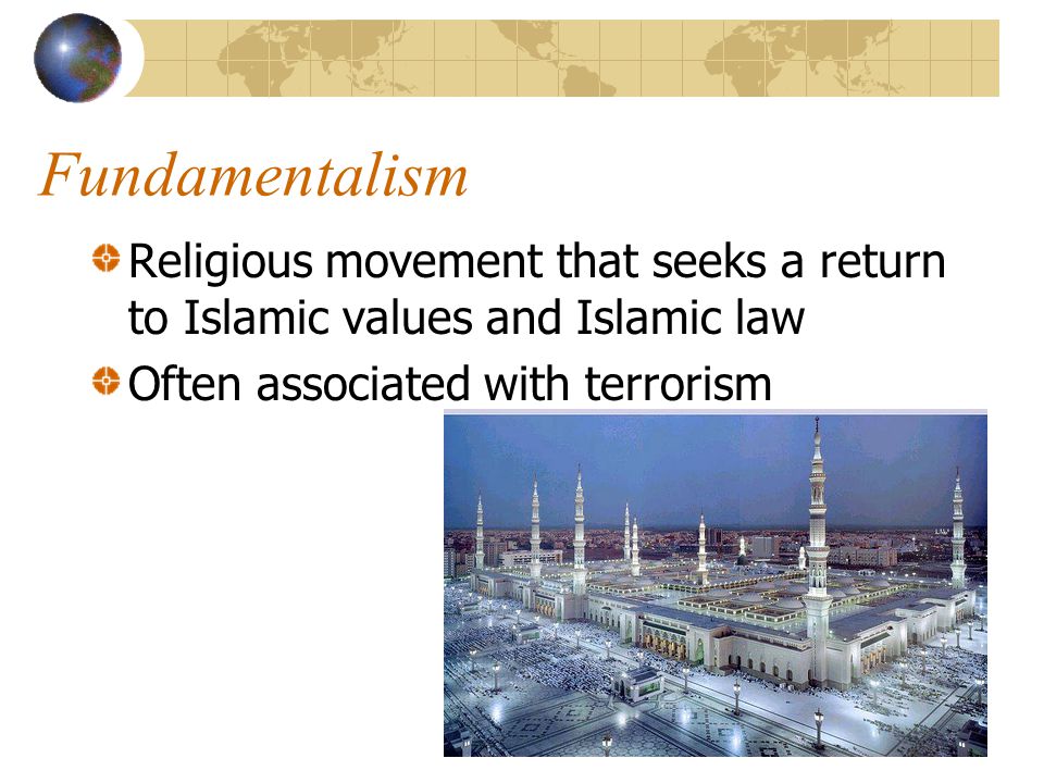 Religious fundamentalism and terrorism are products